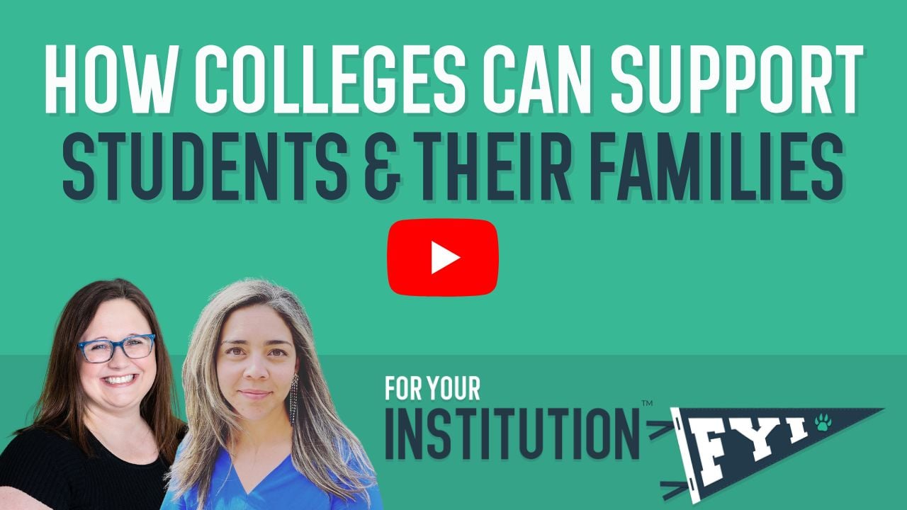 how college can support students and their families 