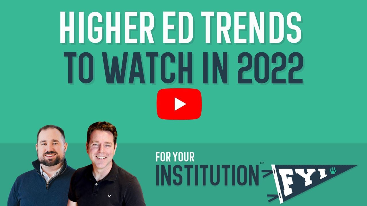 higher ed trends to watch in 2022