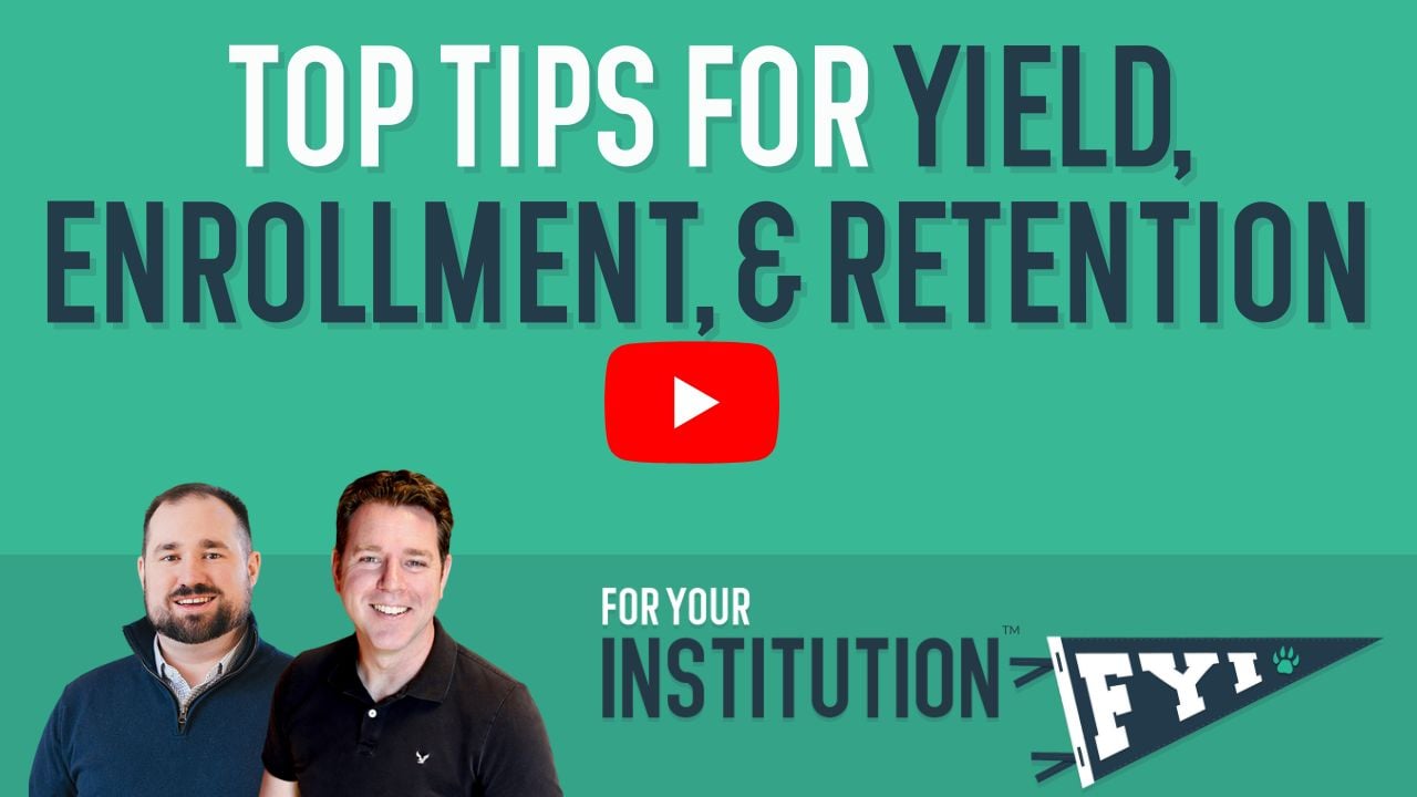 top tips for yield, enrollment, and retention 